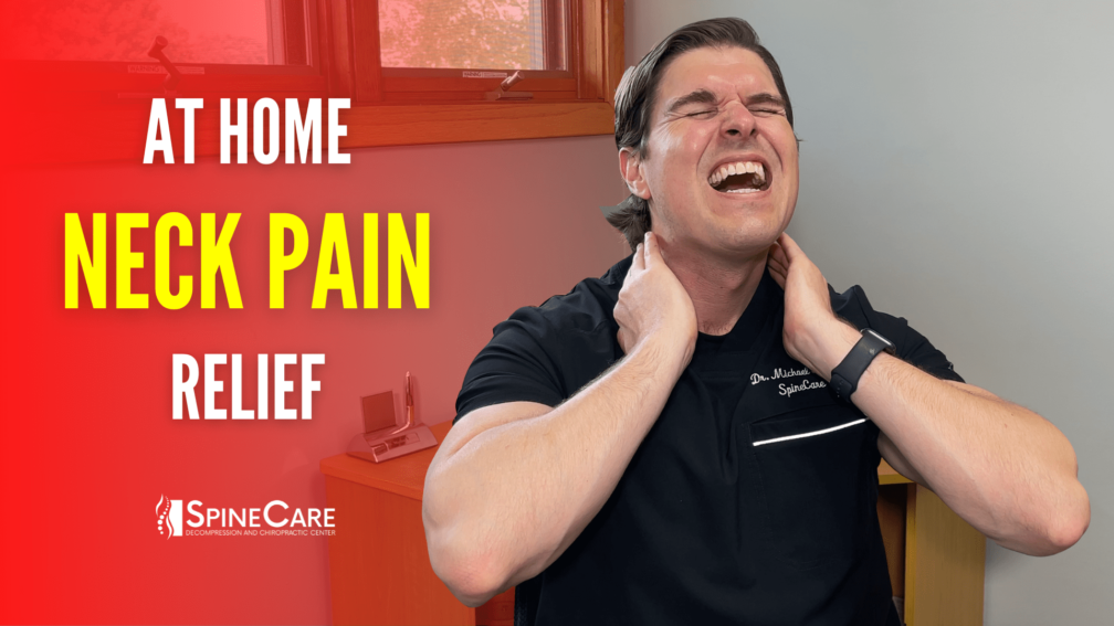 How to Fix Neck Pain at Home (FOR GOOD!) | SpineCare | St. Joseph, Michigan Chiropractor